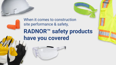 Shop RADNOR safety products for your construction site