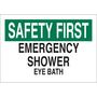 Brady® 10" X 14" X .035" Black, Green And White Rigid Aluminum Safety Sign "EMERGENCY SHOWER EYE BATH"