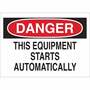 Brady® 7" X 10" X .006" Black, Red And White Overlaminate Polyester Safety Sign "THIS EQUIPMENT STARTS AUTOMATICALLY"