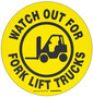 Brady® 17" Dia Black And Yellow 0.011" Anti-Slip Polyester ToughStripe® Floor Sign "WATCH OUT FOR FORKLIFT TRUCKS"
