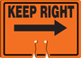 Accuform Signs® 10" X 14" Orange/Black Plastic Cone Top Sign "KEEP RIGHT"