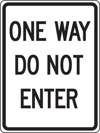Accuform Signs® 24" X 18" Black/White Engineer Grade Reflective Aluminum Parking And Traffic Sign "ONE WAY DO NOT ENTER"