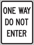 Accuform Signs® 24" X 18" Black/White Engineer Grade Reflective Aluminum Parking And Traffic Sign "ONE WAY DO NOT ENTER"