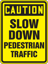 Accuform Signs® 18" X 12" Black/Yellow Engineer Grade Reflective Aluminum Parking And Traffic Sign "CAUTION SLOW DOWN PEDESTRIAN TRAFFIC"