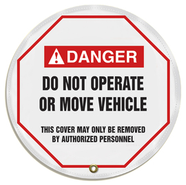 Accuform Signs® White/Black/Red Vinyl StopOut® Steering Wheel Cover "DANGER - DO NOT OPERATE OR MOVE VEHICLE - THIS COVER CAN ONLY BE REMOVED BY AUTHORIZED PERSONNEL"