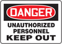 Accuform Signs® 10" X 14" White/Black/Red Plastic Safety Sign "DANGER UNAUTHORIZED PERSONNEL KEEP OUT"