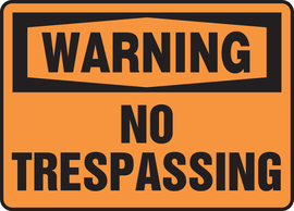 Accuform Signs® 7" X 10" Orange/Black Aluminum Safety Sign "WARNING NO TRESPASSING"