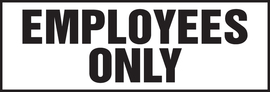 Accuform Signs® 4" X 12" Black/White Aluminum Safety Sign "EMPLOYEES ONLY"