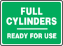 Accuform Signs® 7" X 10" White/Green Adhesive Vinyl Safety Sign "FULL CYLINDERS-READY FOR USE"