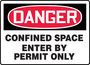 Accuform Signs® 7" X 10" White/Red/Black Adhesive Vinyl Safety Sign "DANGER CONFINED SPACE ENTER BY PERMIT ONLY"
