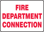 Accuform Signs® 10" X 14" Red/White Aluminum Safety Sign "FIRE DEPARTMENT CONNECTION"