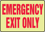 Accuform Signs® 7" X 10" White/Red Glow-in-The-Dark Vinyl Safety Sign "EMERGENCY EXIT ONLY"