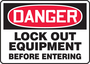 Accuform Signs® 7" X 10" Red/Black/White Aluminum Safety Sign "DANGER LOCKOUT EQUIPMENT BEFORE ENTERING"