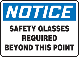 Accuform Signs® 10" X 14" Black/Blue/White Plastic Safety Sign "NOTICE SAFETY GLASSES REQUIRED BEYOND THIS POINT"