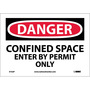 NMC™ 7" X 10" White .0045" Vinyl Danger Sign "DANGER CONFINED SPACE ENTER BY PERMIT ONLY"