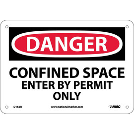 NMC™ 7" X 10" White .05" Plastic Danger Sign "DANGER CONFINED SPACE ENTER BY PERMIT ONLY"