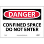 NMC™ 7" X 10" White .0045" Vinyl Danger Sign "DANGER CONFINED SPACE DO NOT ENTER"
