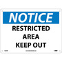 NMC™ 10" X 14" White .05" Plastic Notice Sign "NOTICE RESTRICTED AREA KEEP OUT"