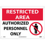 NMC™ 10" X 14" White .04" Aluminum Security Sign "RESTRICTED AREA AUTHORIZED PERSONNEL ONLY"