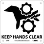 NMC™ 7" X 7" White .05" Plastic Machine And Operational Sign "KEEP HANDS CLEAR"