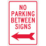 NMC™ 18" X 12" White .04" Aluminum Parking And Traffic Sign "NO PARKING BETWEEN SIGNS"