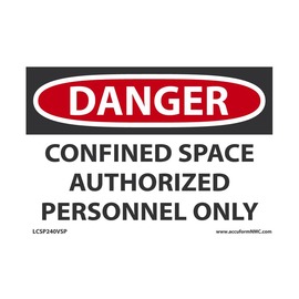 AccuformNMC™ 3 1/2" X 5" Black/Red/White Vinyl Confined Space Safety Label "DANGER CONFINED SPACE AUTHORIZED PERSONNEL ONLY"