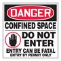 AccuformNMC™ 6" X 6" Black/Red/White Vinyl Confined Space Safety Label "DANGER CONFINED SPACE DO NOT ENTER ENTRY CAN BE FATAL ENTRY BY PERMIT ONLY (With Graphic)"