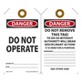 AccuformNMC™ 5 3/4" X 3 1/4" Black/Red/White RP-Plastic Safety Tag "DANGER DO NOT OPERATE SIGNED BY:___DATE:___/DANGER DO NOT REMOVE THIS TAG! TO DO SO WITHOUT AUTHORITY WILL MEAN DISCIPLINARY ACTION! IT IS HERE FOR A PURPOSE REMARKS:___"