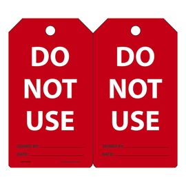 AccuformNMC™ 5 3/4" X 3 1/4" White/Black/Red PF-Cardstock Equipment Status Tag "DO NOT USE SIGNED BY:___DATE:___"
