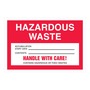 AccuformNMC™ 4" X 6" Black/Red/White Poly Hazardous Waste Label "HAZARDOUS WASTE ACCUMULATION START DATE ____ CONTENTS ____ HANDLE WITH CARE! CONTAINS HAZARDOUS OR TOXIC WASTES"