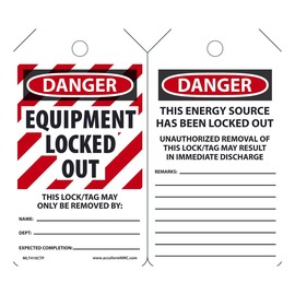 AccuformNMC™ 5 3/4" X 3 1/4" Black/Red/White PF-Cardstock Lockout/Tagout Tag "DANGER EQUIPMENT LOCKED OUT THIS LOCK/TAG MAY ONLY BE REMOVED BY: NAME___DEPT.:___EXPECTED COMPLETION:___/DANGER THIS ENERGY SOURCE HAS BEEN LOCKED OUT!..."