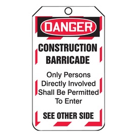 AccuformNMC™ 5 3/4" X 3 1/4" Black/Red/White RP-Plastic Barricade Tag "DANGER CONSTRUCTION BARRICADE ONY PERSONS DIRECTLY INVOLVED SHALL BE PERMITTED TO ENTER…"