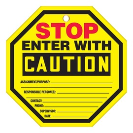 AccuformNMC™ 8" X 8" Black/Red/Yellow OCTO-TAGS™ PF-Cardstock Safety Tag "STOP ENTER WITH CAUTION ASSIGNMENT/PURPOSE:___RESPONSIBLE PERSON(S):___CONTACT:___PHONE:___SUPERVISOR:___DATE:___"