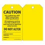 AccuformNMC™ 5 3/4" X 3 1/4" Black/Yellow PF-Cardstock Scaffold Status Tag "CAUTION THIS SCAFFOLD DOES NOT MEET FEDERAL/STATE OSHA SPECIFICATIONS. All Employees Working From This Scaffold Must Wear AND USE AN APPROVED SAFETY HARNESS DO NOT ALTER DATE:___..."