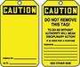 AccuformNMC™ 5 3/4" X 3 1/4" Black/Yellow RP-Plastic Safety Tag "CAUTION SIGNED BY:___DATE:___ (Blank)/CAUTION DO NOT REMOVE THIS TAG! REMARKS:___"