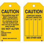 Brady® 5 3/4" X 3" Black/Yellow Rigid Paper Tag (100 Per Pack) "THIS SCAFFOLD DOES NOT MEET FEDERAL/STATE OSHA SPECIFICATIONS.  ALL EMPLOYEES WORKING FROM THIS SCAFFOLD MUST WEAR AND USE AN APPROVED SAFETY HARNESS.  DO NOT ALTER DATE___COMPETENT…"