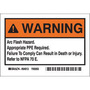 Brady® 3 1/2" X 5" Black/Orange/White Permanent Acrylic Polyester Label (5 Per Pack) "Arc Flash Hazard. Appropriate PPE Required. Failure To Comply Can Result In Death Or Injury. Refer To NFPA 70E."