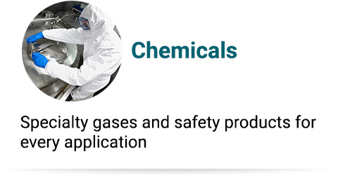 Chemicals Specialty gases and safety products for every application