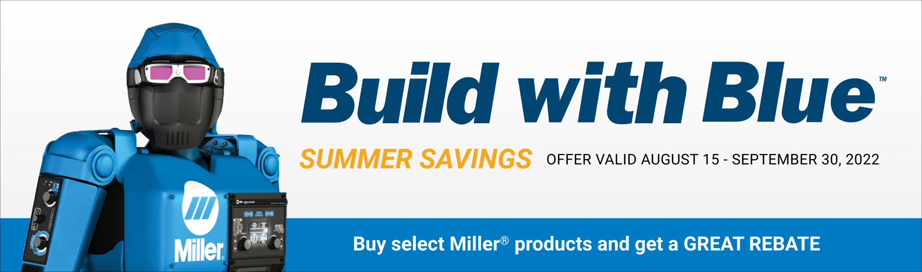 Miller's Build with Blue Summer Savings Event