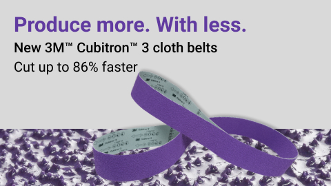 Produce more. With less. New 3M Cubitron 3 Performance Abrasives. Shop Now.