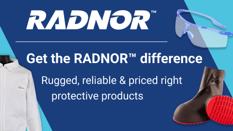 Get the RADNOR™ difference. Rugged, reliable & priced right protective products.