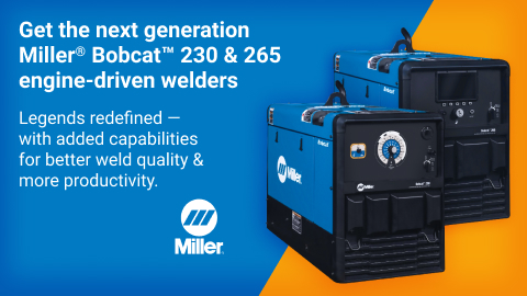Get the next generation Miller® Bobcat™ 230 & 265 engine-driven welders