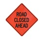 Cortina Safety Products 69" X 4" X 4" Orange And Black Lexan Polycarbonate Roll-Up Sign "ROAD CLOSED AHEAD"