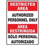 Accuform Signs® 14" X 10" Black/White/Red Aluminum Bilingual/Safety Sign "RESTRICTED AREA AUTHORIZED PERSONNEL ONLY AREA RESTRINGIDA SOLO PERSONAL AUTORIZADO"