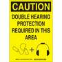 Brady® 14" X 10" Black And Yellow 0.035" Rigid Aluminum Safety Sign "DOUBLE HEARING PROTECTION REQUIRED IN THIS AREA"