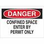 Brady® 7" X 10" X 1/10" Black, Red And White Flame-Retardant/Rigid Fiberglass Danger Sign "CONFINED SPACE ENTER BY PERMIT ONLY"