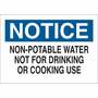 Brady® 7" X 10" X .006" Black, Blue And White Overlaminate Polyester Notice Sign "NON-POTABLE WATER NOT FOR DRINKING OR COOKING USE"