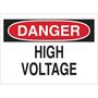 Brady® 7" X 10" X .006" Black, Red And White Overlaminate Polyester Danger Sign "HIGH VOLTAGE"