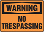 Accuform Signs® 10" X 14" Orange/Black Adhesive Vinyl Safety Sign "WARNING NO TRESPASSING"