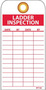 AccuformNMC™ 6" X 3" Red/White Unrippable Vinyl (25 Per Pack) "LADDER INSPECTION DATE___ BY ___ DATE ___ BY ___"
